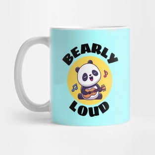 Bearly Loud | Bear Pun Mug